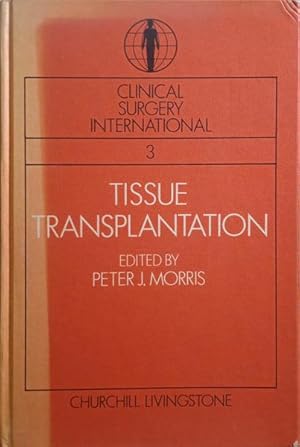 Bild des Verkufers fr TISSUE TRANSPLANTATION. zum Verkauf von Livraria Castro e Silva