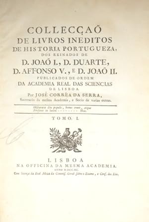 COLLECÇAÕ DE LIVROS INEDITOS DE HISTORIA PORTUGUEZA,