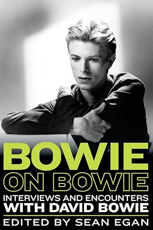 Seller image for Bowie on Bowie: Interviews and Encounters with David Bowie (Musicians in Their Own Words) for sale by Redux Books