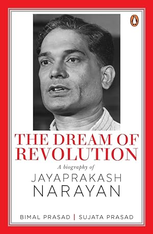 Seller image for The Dream of Revolution: A Biography of Jayaprakash Narayan for sale by Redux Books
