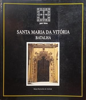 Seller image for SANTA MARIA DA VITRIA, BATALHA. for sale by Livraria Castro e Silva