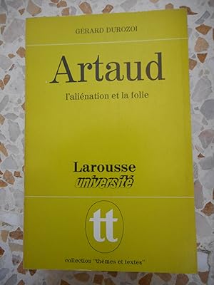 Image du vendeur pour Artaud - L'alienation et la folie mis en vente par Frederic Delbos