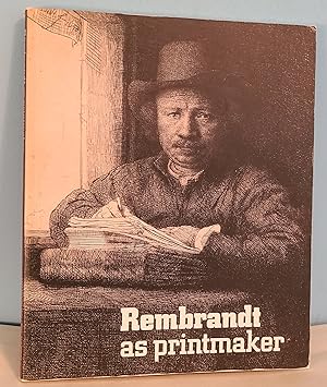 Bild des Verkufers fr Rembrandt as Printmaker zum Verkauf von Berthoff Books