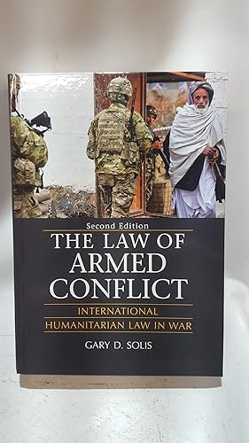 Immagine del venditore per The Law of Armed Conflict : International Humanitarian Law in War, venduto da Cambridge Rare Books