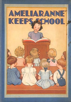 Seller image for Ameliaranne Keeps School. for sale by M Godding Books Ltd