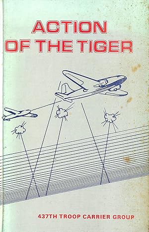 Action of the Tiger: 437th Carrier Group, World War II