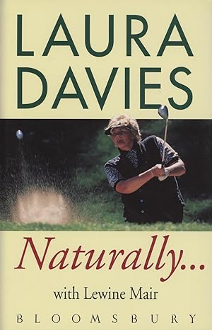 Seller image for LAURA DAVIES NATURALLY . for sale by Sportspages