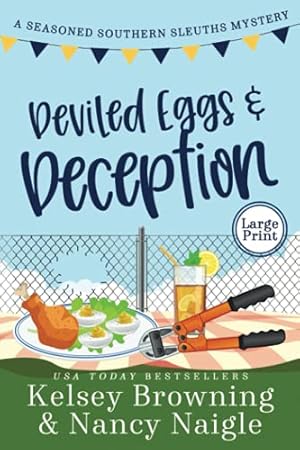 Immagine del venditore per Deviled Eggs and Deception: A Laugh-Out-Loud, Whodunit Cozy Mystery (Seasoned Southern Sleuths Cozy Mystery) venduto da -OnTimeBooks-