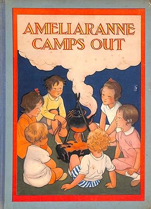 Imagen del vendedor de Ameliaranne Camps Out a la venta por M Godding Books Ltd