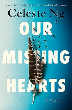 Seller image for Our Missing Hearts for sale by -OnTimeBooks-