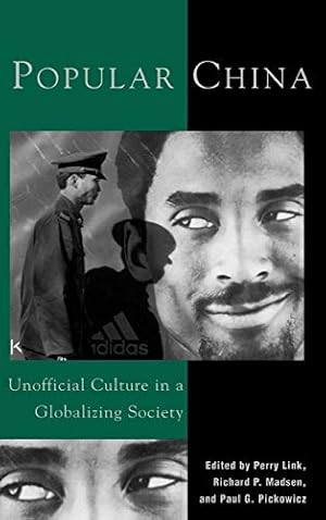 Image du vendeur pour Popular China: Unofficial Culture in a Globalizing Society mis en vente par -OnTimeBooks-