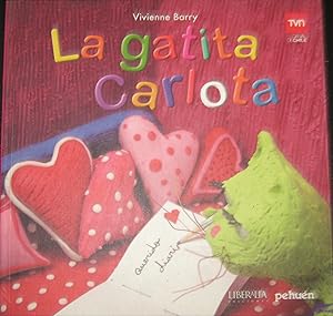 Imagen del vendedor de La gatita Carlota a la venta por Librera Monte Sarmiento