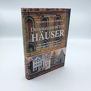 Weltkulturerbe Lübeck Denkmalgeschützte Häuser, über 1000 Porträts der Bauten unter Denkmalschutz...