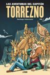 Las aventuras del Capitán Torrezno, volumen 1. Horizontes lejanos y Escala real HORIZONTES LEJANO...