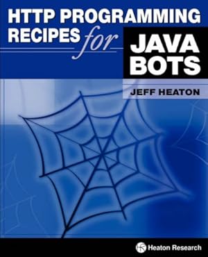 Immagine del venditore per HTTP Programming Recipes for Java Bots venduto da LIBRERA OESTE