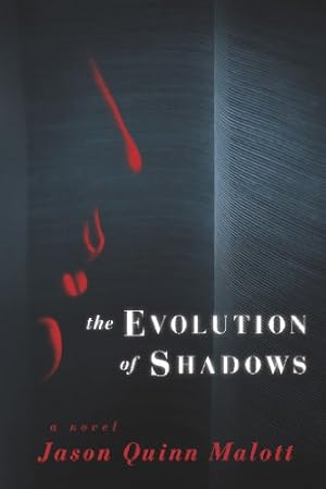 Seller image for The Evolution of Shadows for sale by Reliant Bookstore