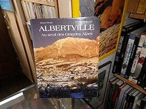 Bild des Verkufers fr Albertville, Au seuil des Grandes Alpes, Marius Hudry zum Verkauf von Ammareal