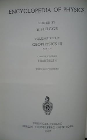 Image du vendeur pour Encyclopedia of Physics (Handbuch der Physik); Edited by S. Fluegge; Volume XLIX/2 (Band XLIX/2); Geophysics III Part II ( Geophysik III Tei mis en vente par Ammareal