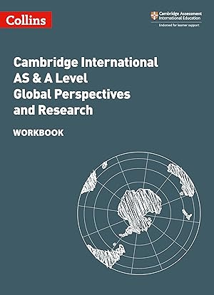 Seller image for Collins Cambridge International AS & A Level ? Cambridge International AS & A Level Global Perspectives and Research Workbook: Global Perspectives Workbook for sale by Redux Books