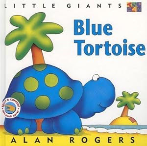 Seller image for Blue Tortoise (Little Giants) for sale by savehere619
