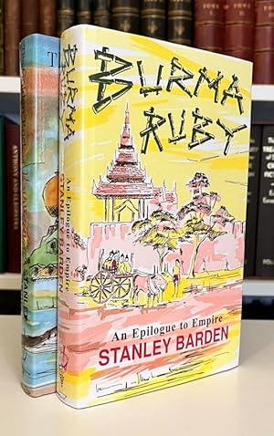 Burma Ruby: An Epilogue to Empire [with] The Golden Rock of Kyaik-Tiyo
