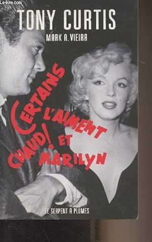 Imagen del vendedor de Certains l'aiment chaud et Marilyn a la venta por Le-Livre