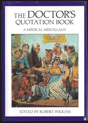 Seller image for The Doctor's Quotation Book: A Medical Miscellany for sale by Redux Books