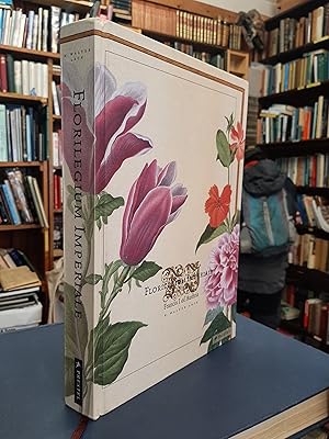 Image du vendeur pour Florilegium Imperiale: Botanical Illustrations for Francis I of Austria mis en vente par Edinburgh Books