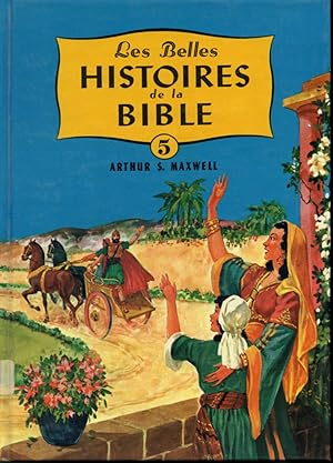 Image du vendeur pour Les Belles histoires de la Bible Volume 5 : Les grands hommes de Dieu mis en vente par Librairie Le Nord