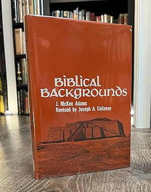 Biblical Backgrounds (Illustrated Hardcover)