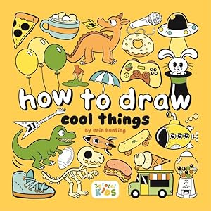 Imagen del vendedor de How to Draw Cool Things : By Erin Hunting a la venta por GreatBookPrices