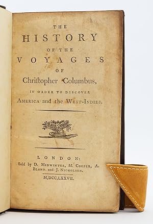 THE HISTORY OF THE VOYAGES OF CHRISTOPHER COLUMBUS, IN ORDER TO DISCOVER AMERICA AND THE WEST-INDIES