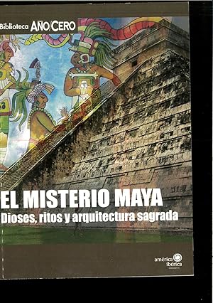 Imagen del vendedor de EL MISTERIO MAYA Dioses, ritos y arquitectura sagrada a la venta por Papel y Letras