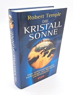 Seller image for Die Kristall-Sonne. Eine verlorengegangene Technologie des Altertums wiederentdeckt. for sale by Occulte Buchhandlung "Inveha"