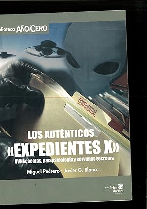 Imagen del vendedor de Los autnticos "Expedientes x" a la venta por Papel y Letras