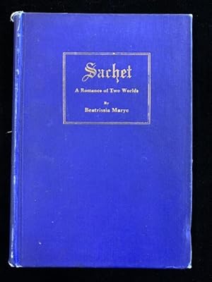 Seller image for Sachet - A Romance of Two Worlds for sale by Second Edition Books