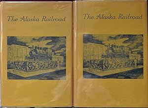 The Alaska Railroad (2 Volume set)