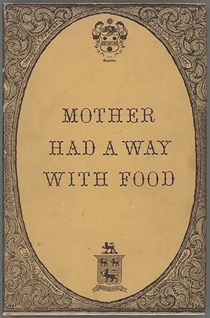 Seller image for Mother Had A Way With Food for sale by cookbookjj