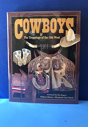 Seller image for Cowboys & The Trappings of the Old West for sale by Smythe Books LLC