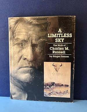 Seller image for A Limitless Sky, The Work of Charles M. Russell for sale by Smythe Books LLC