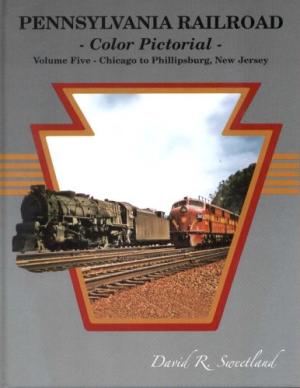 Image du vendeur pour Pennsylvania Railroad Color Pictorial Volume 5 : St. Louis to Phillipsburg, New Jersey mis en vente par Martin Bott Bookdealers Ltd