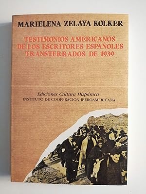 Testimonios americanos de los escritores españoles transterrados de 1939