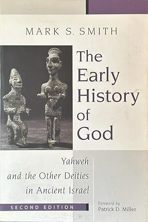 Immagine del venditore per The Early History of God - Yahweh and the Other Deities in Ancient Israel venduto da Dr.Bookman - Books Packaged in Cardboard