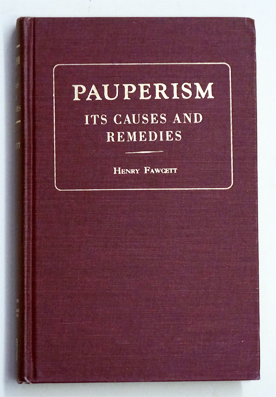 Bild des Verkufers fr Pauperism: its Causes and Remedies. zum Verkauf von antiquariat peter petrej - Bibliopolium AG