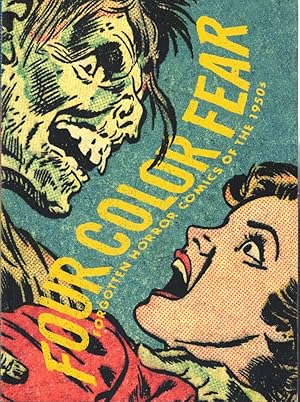 Seller image for Four Color Fear: Forgotten Horror Comics of the 1950s for sale by Kenneth Mallory Bookseller ABAA