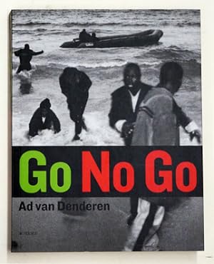 Seller image for Go No Go. Les Frontères de l?Europe. for sale by antiquariat peter petrej - Bibliopolium AG