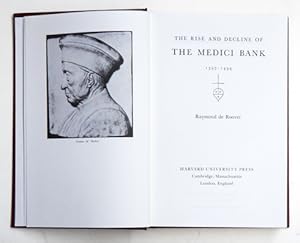 The Rise and Decline of the Medici Bank, 1397?1494 .