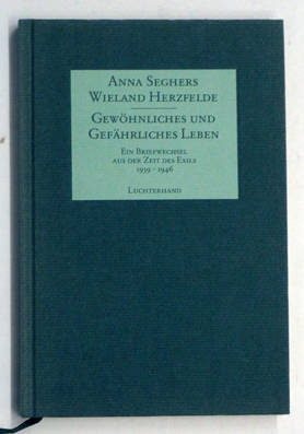 Seller image for Gewhnliches und Gefhrliches Leben. Ein Briefwechsel aus der Zeit des Exils 1939-1946. for sale by antiquariat peter petrej - Bibliopolium AG