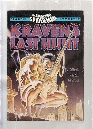 Bild des Verkufers fr Spider-Man: Kraven's Last Hunt (The Amazing Spider-man Feraful Symmetry) zum Verkauf von Old Book Shop of Bordentown (ABAA, ILAB)