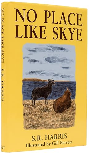 Image du vendeur pour No Place Like Skye mis en vente par Adrian Harrington Ltd, PBFA, ABA, ILAB